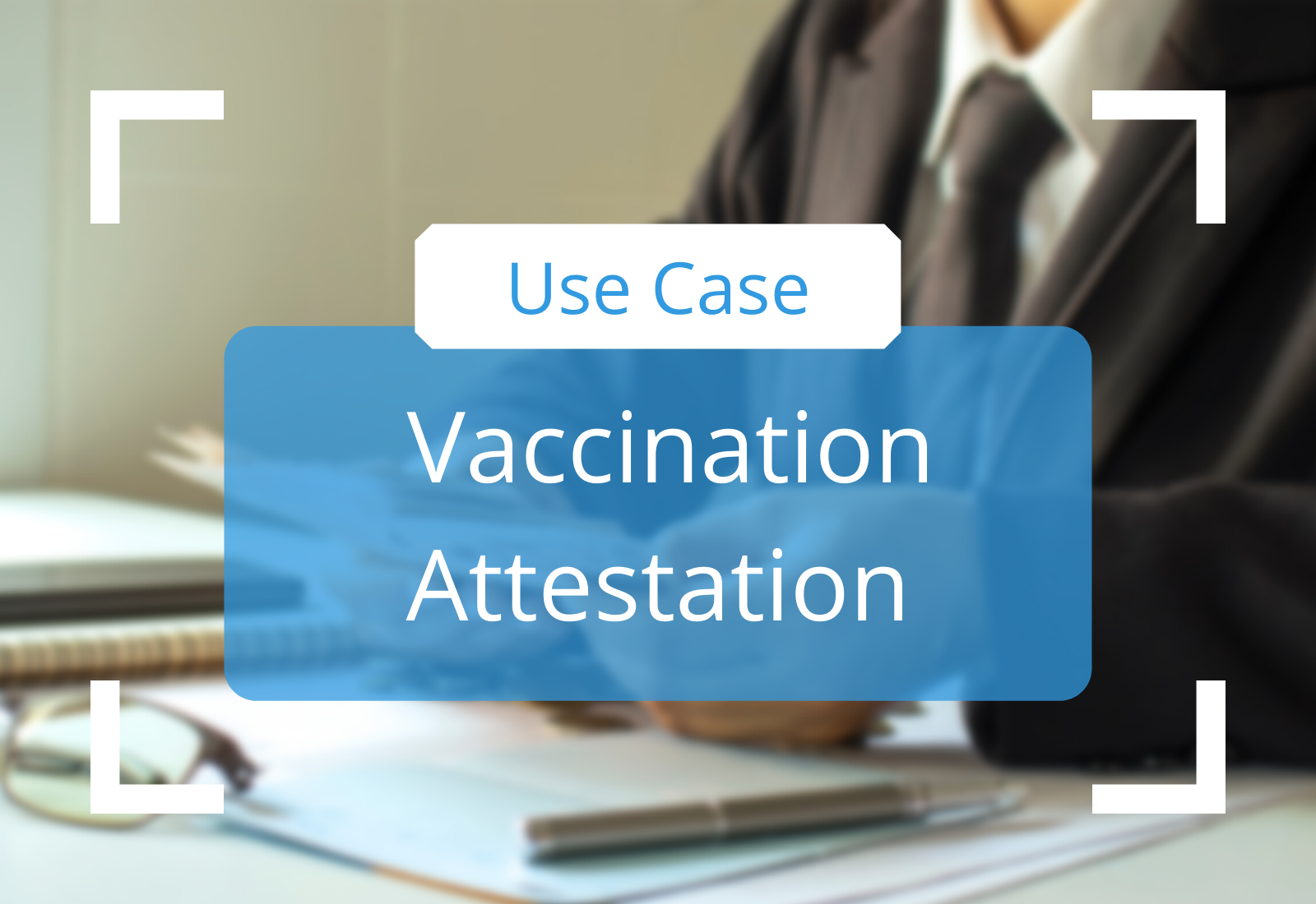 Vaccination Attestation